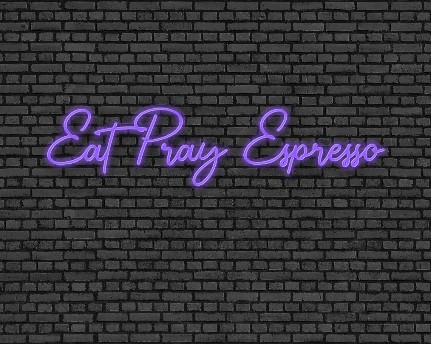 Eat Pray Espresso Neon Sign