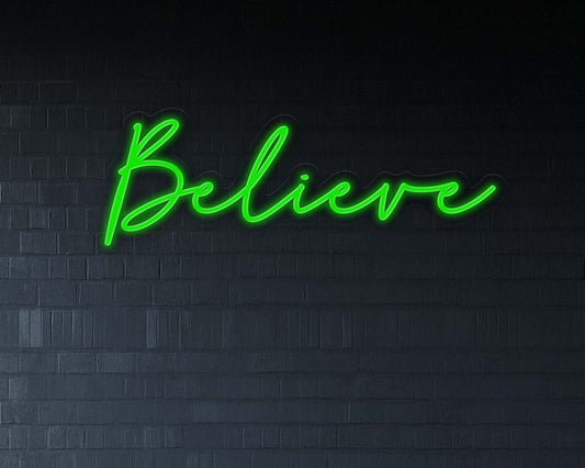 Believe Neon Sign