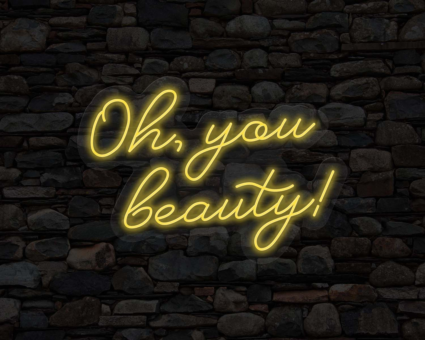 Oh, You Beauty Neon Sign