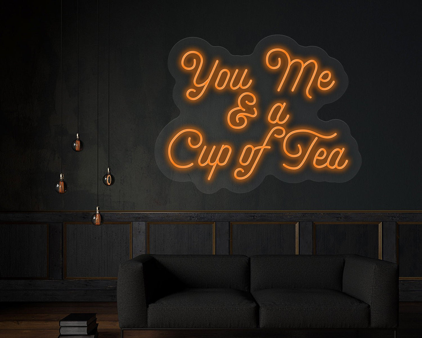 You, me and a cup of tea Neon Sign