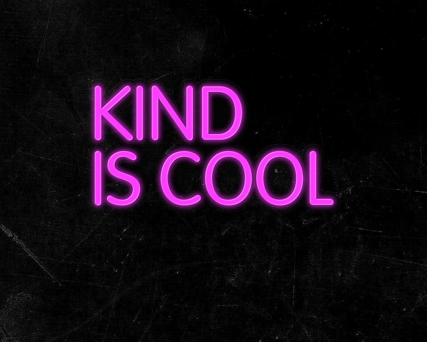 Kind is cool Neon Sign