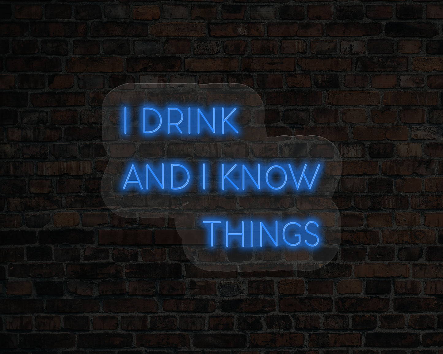 I Drink and I Know Things LED Neon Sign