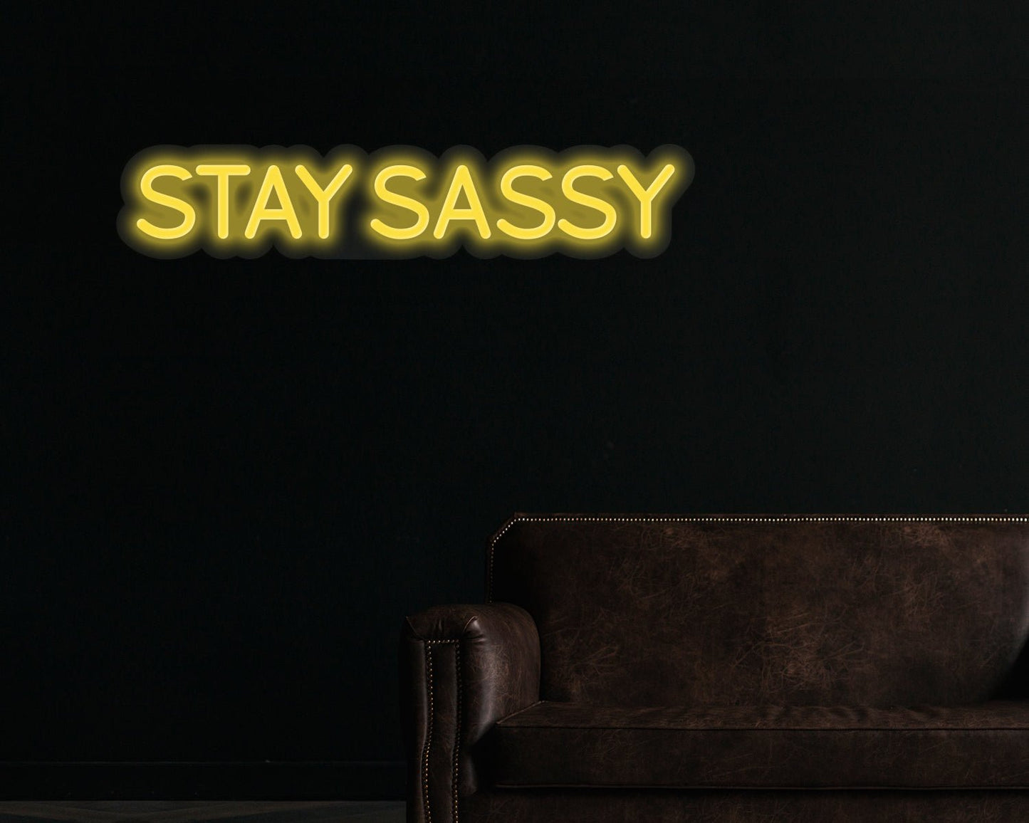 Stay Sassy Neon Sign
