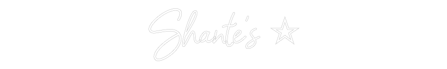 Custom Name Neon Sign Shante's ☆