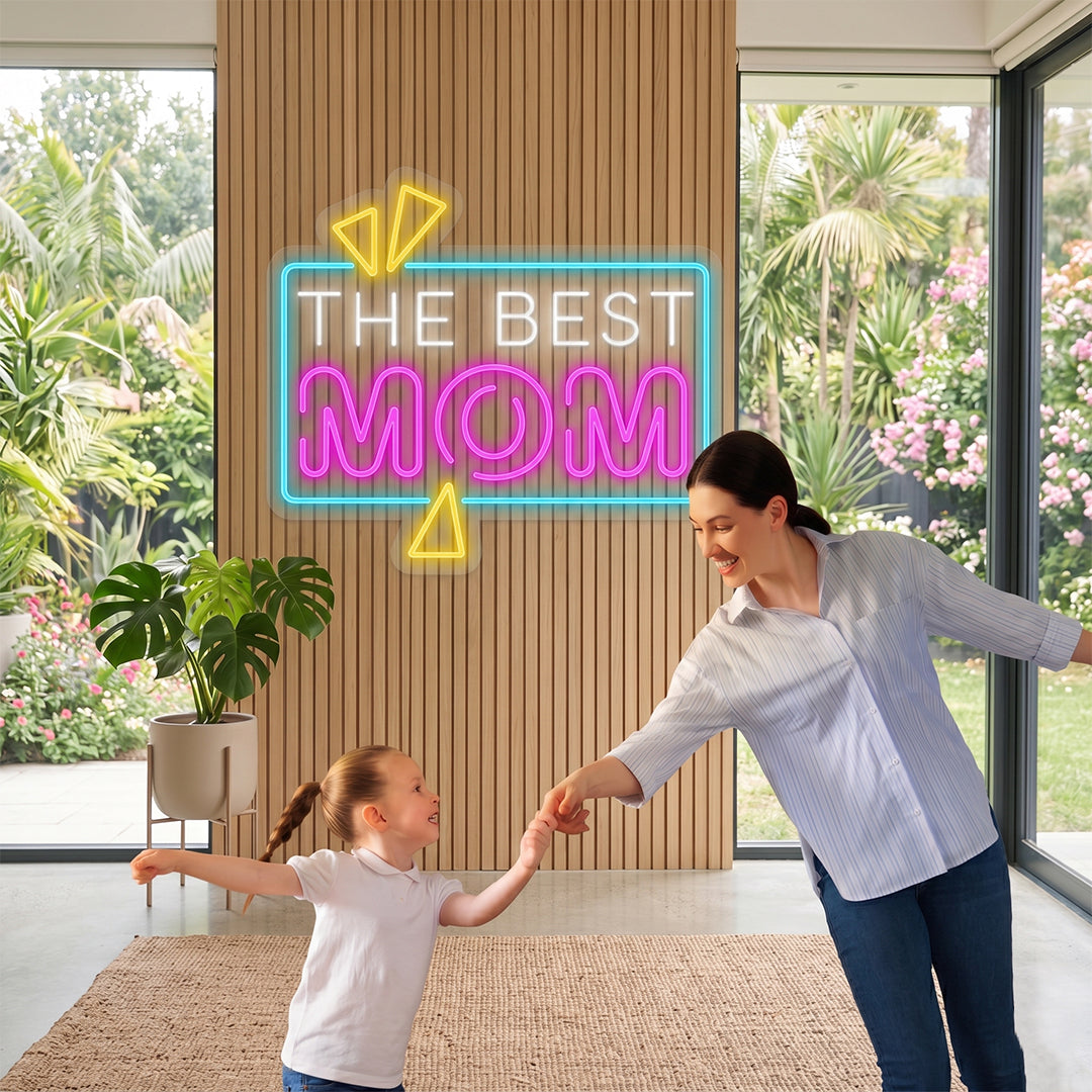 The Best Mom Neon Sign