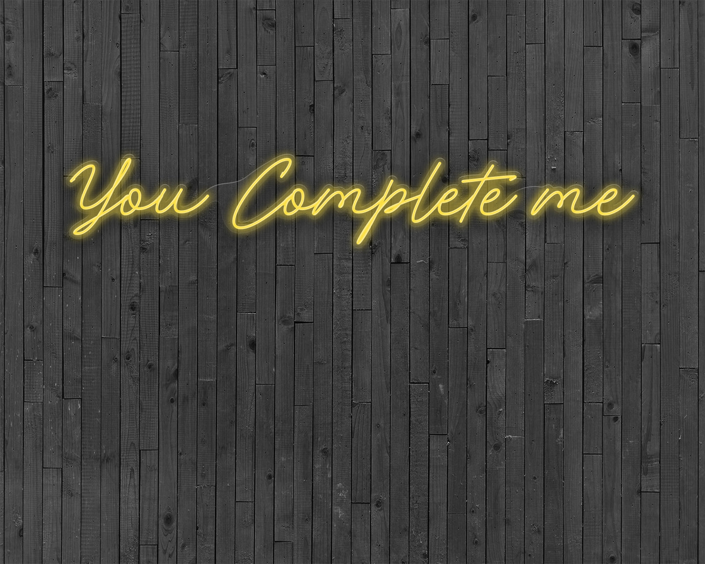 You Complete me Neon Sign