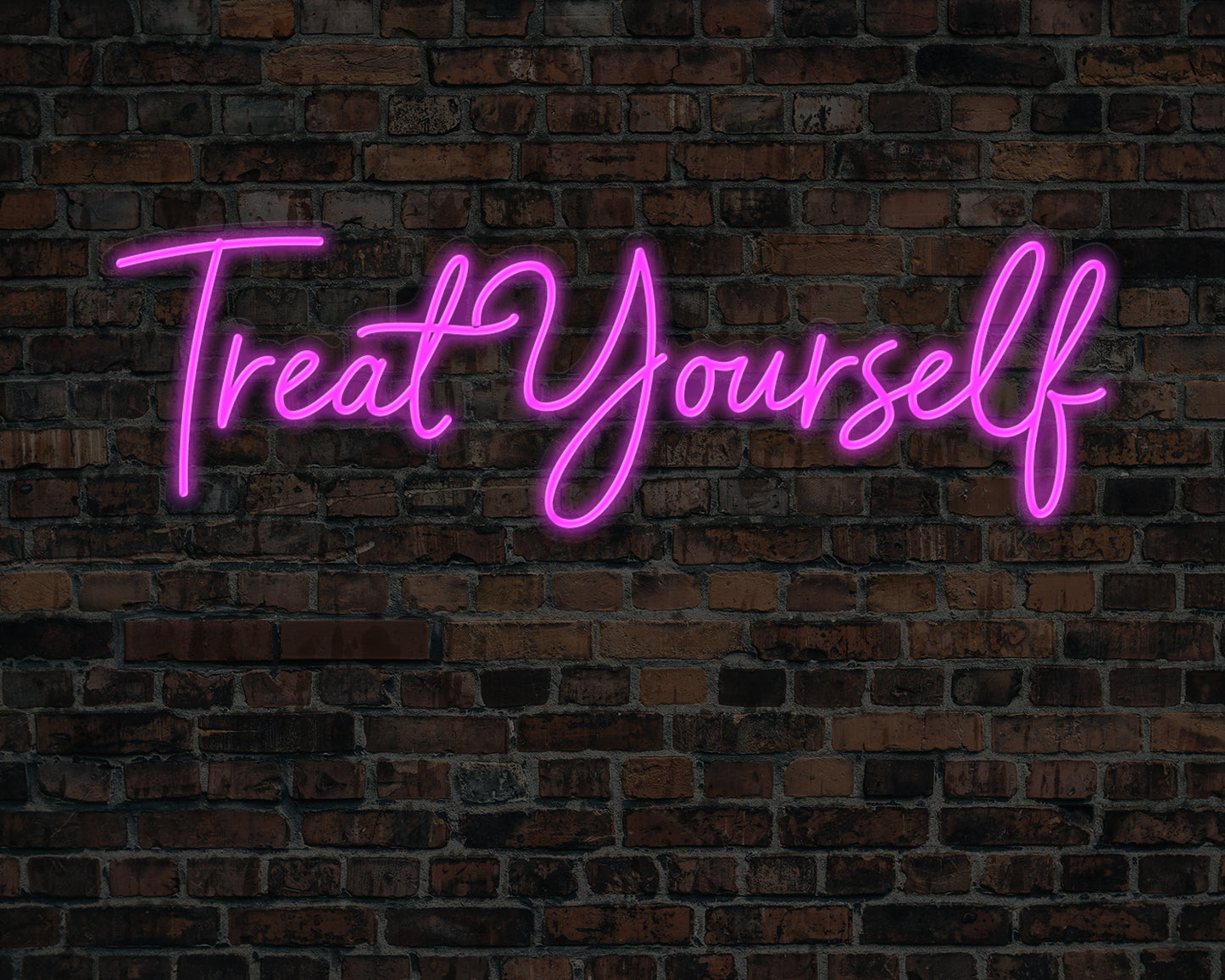 Treat Yourself Neon Sign