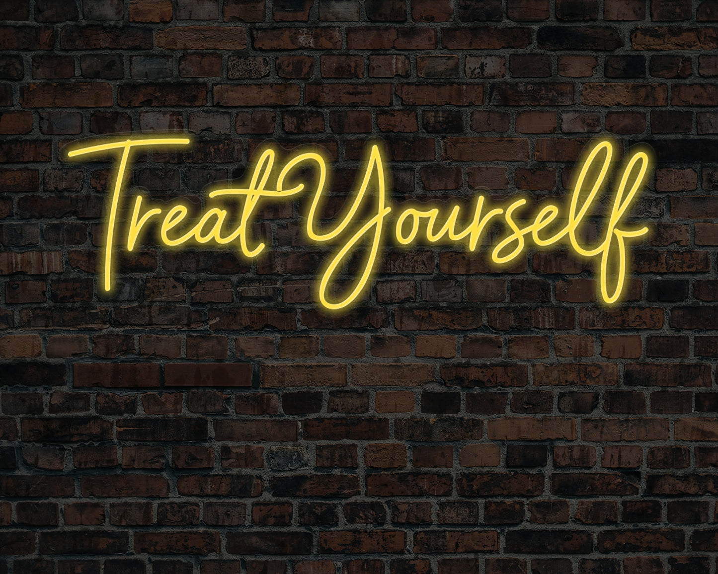 Treat Yourself Neon Sign