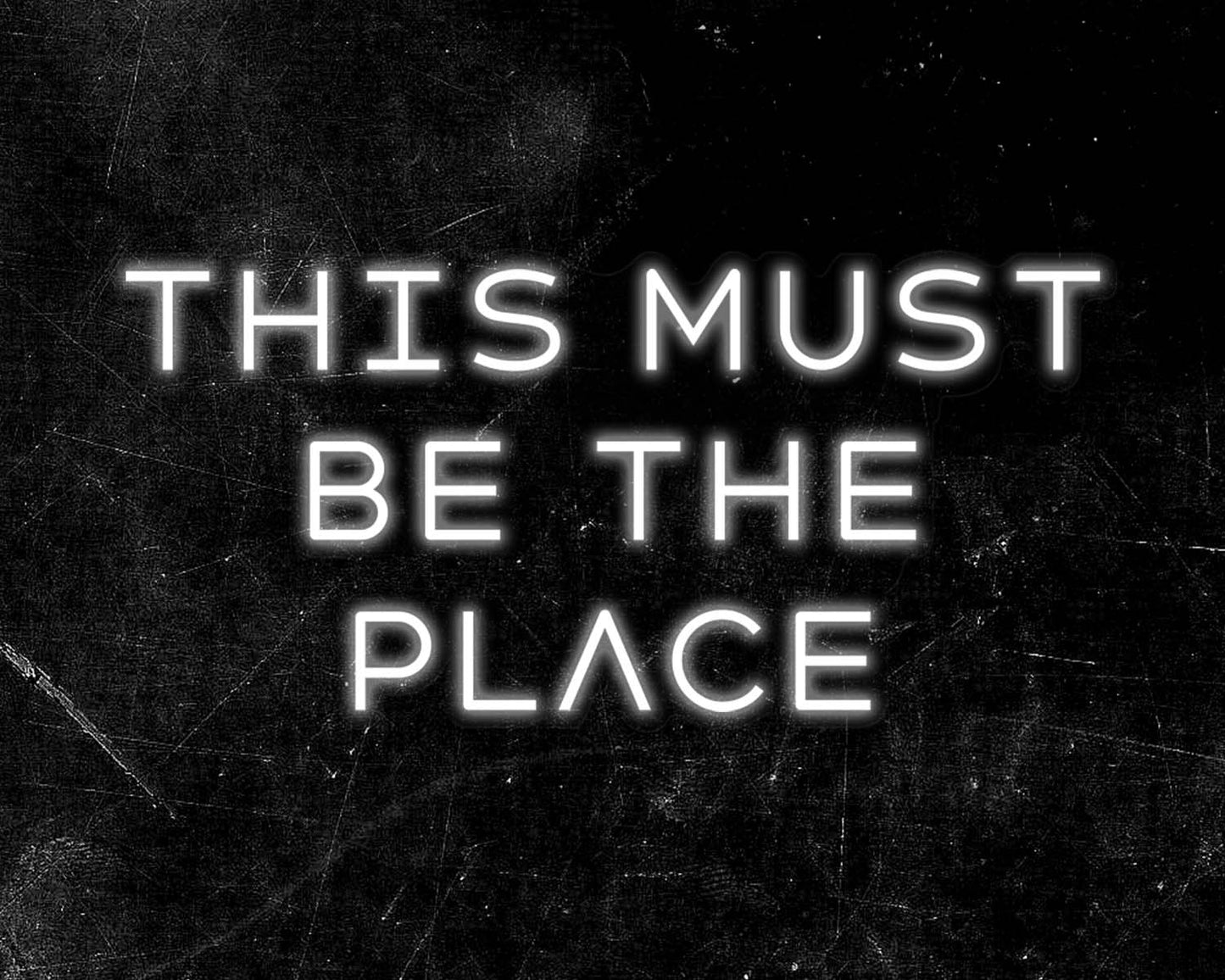 This must be the place Neon Sign