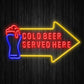 Cold Beer Served Here Neon Sign