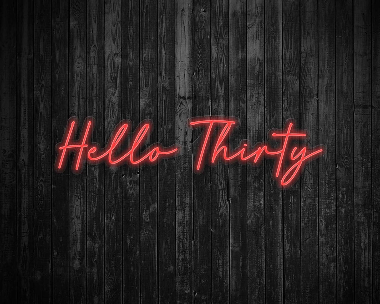 Hello Thirty Light Up Birthday Neon Sign