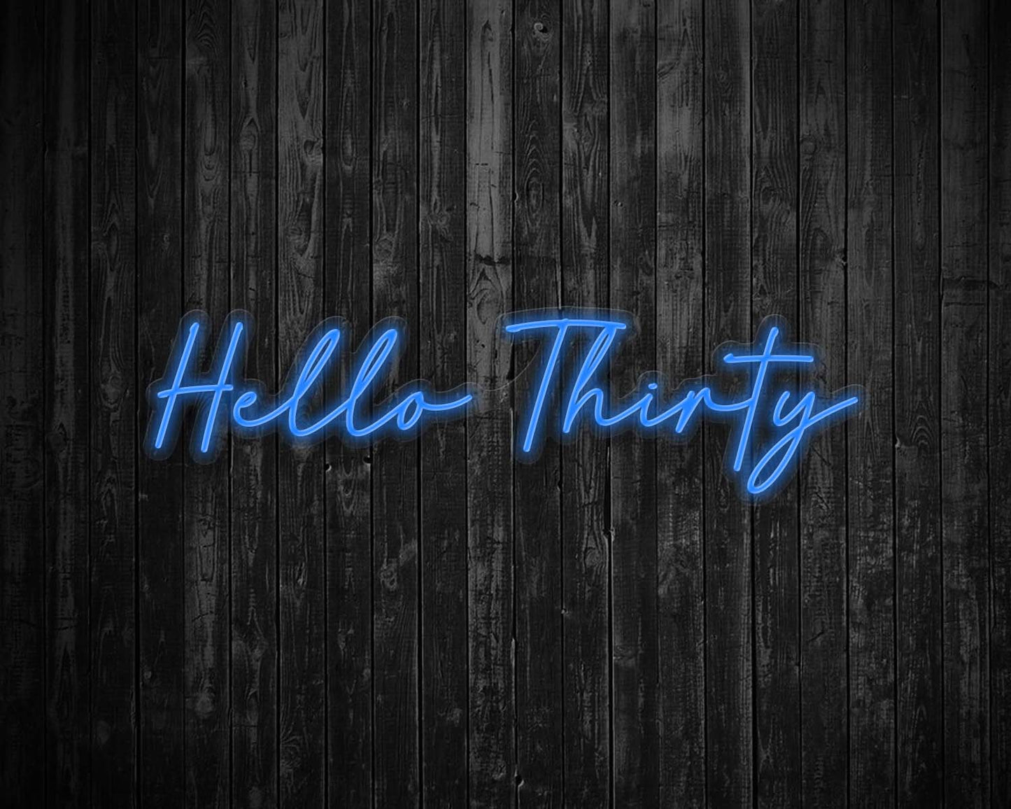 Hello Thirty Light Up Birthday Neon Sign