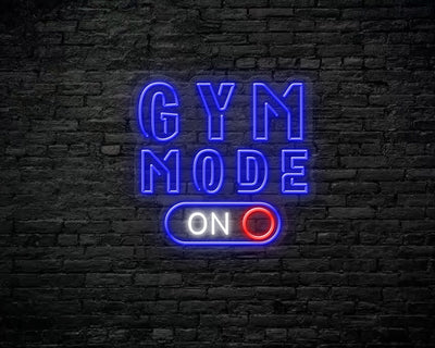 Gym Mode On Neon Sign