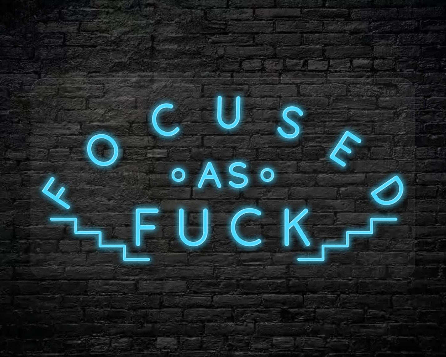 FOCUSED AS FUCK NEON SIGN