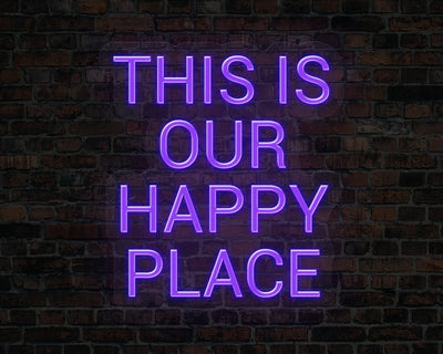 This Is Our Happy Place Neon Sign