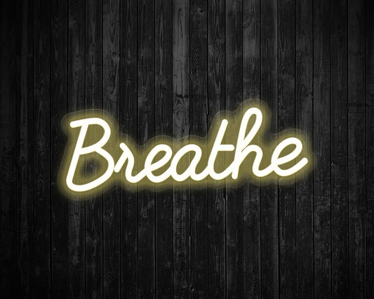 Breath Neon Sign