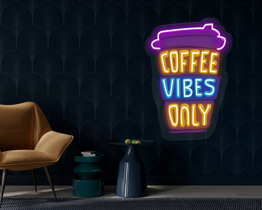 Coffee Vibes Only Neon Sign