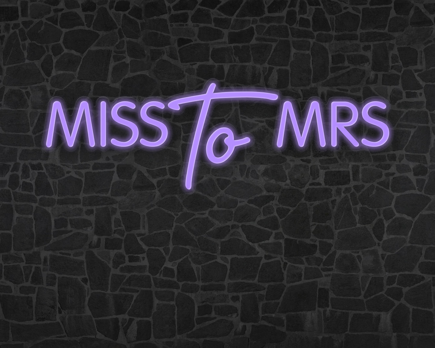 Miss to Mrs Neon Sign