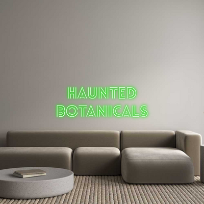 Custom Name Neon Sign HAUNTED BOTANIC...