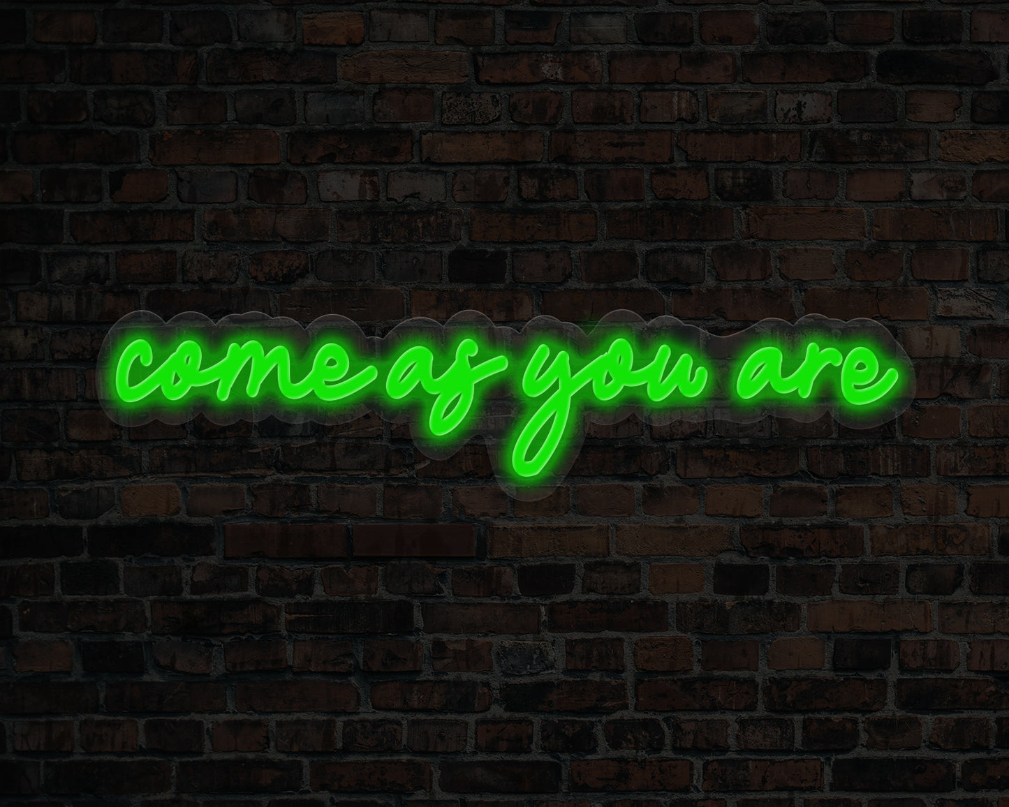 Come As You Are Neon Sign