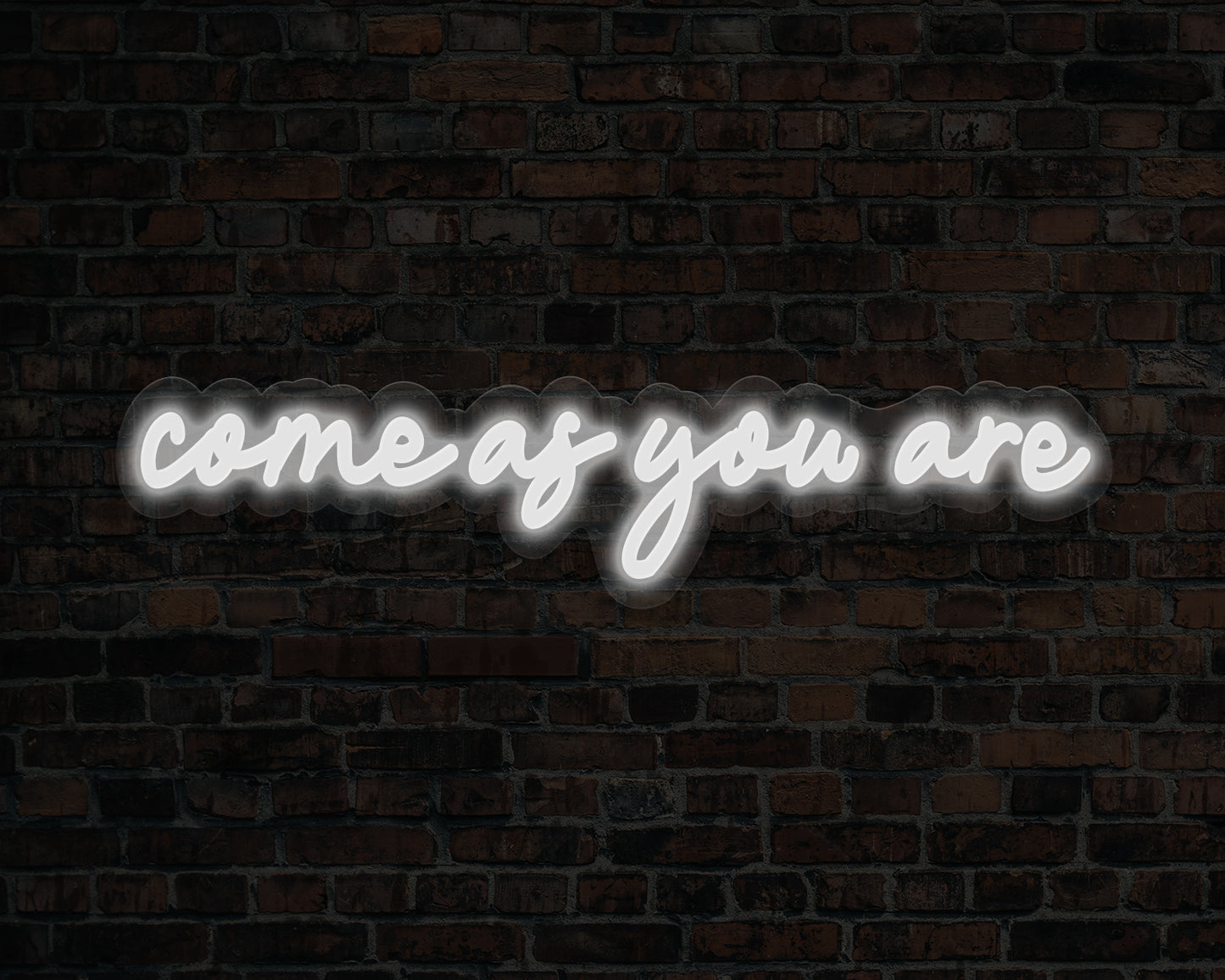 Come As You Are Neon Sign