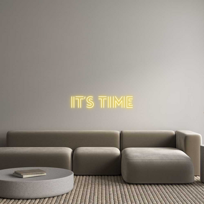 Custom Name Neon Sign It’s time