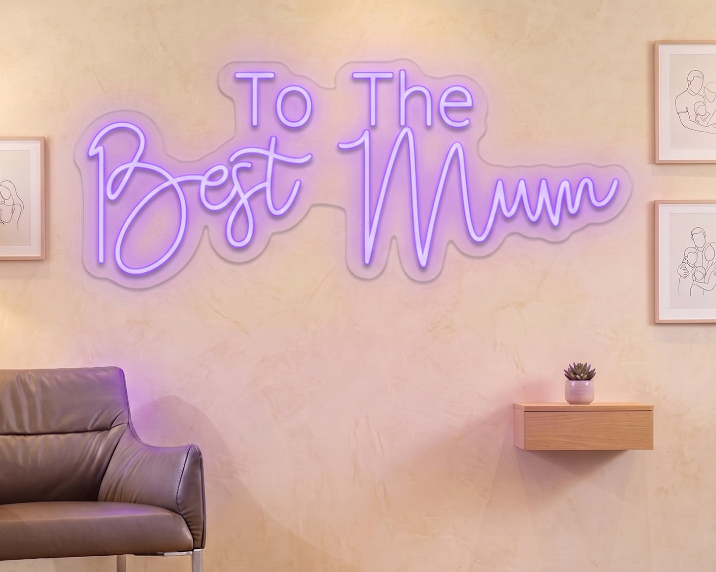 To The Best Mothers Neon Sign