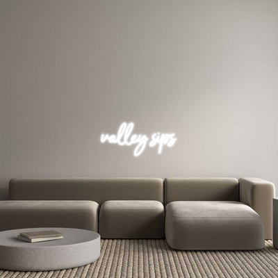 Custom Name Neon Sign valley sips