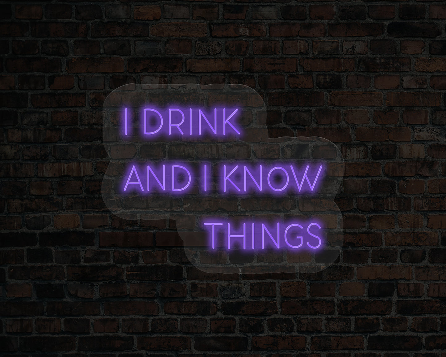 I Drink and I Know Things LED Neon Sign
