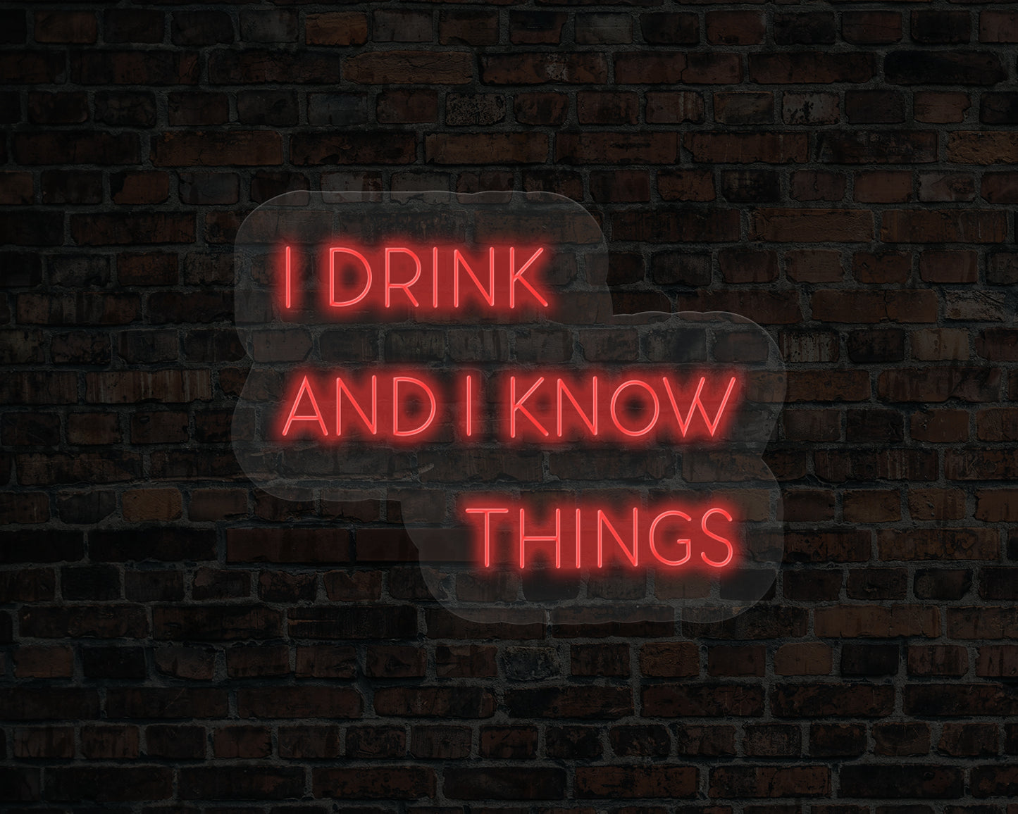 I Drink and I Know Things LED Neon Sign
