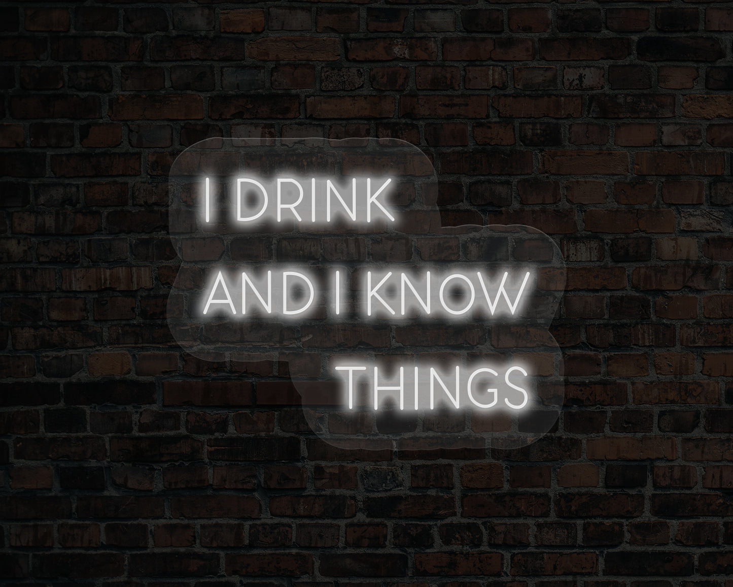 I Drink and I Know Things LED Neon Sign