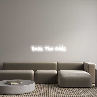 Custom Name Neon Sign Beat The Odds