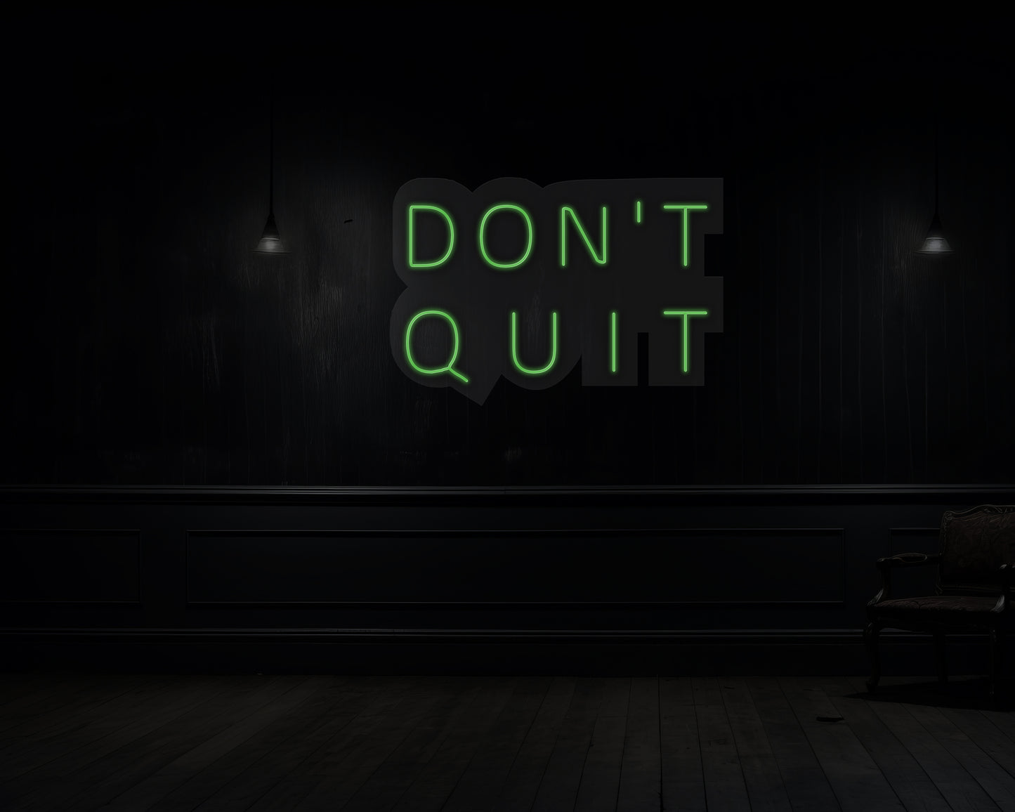 Don't Quit Neon Sign