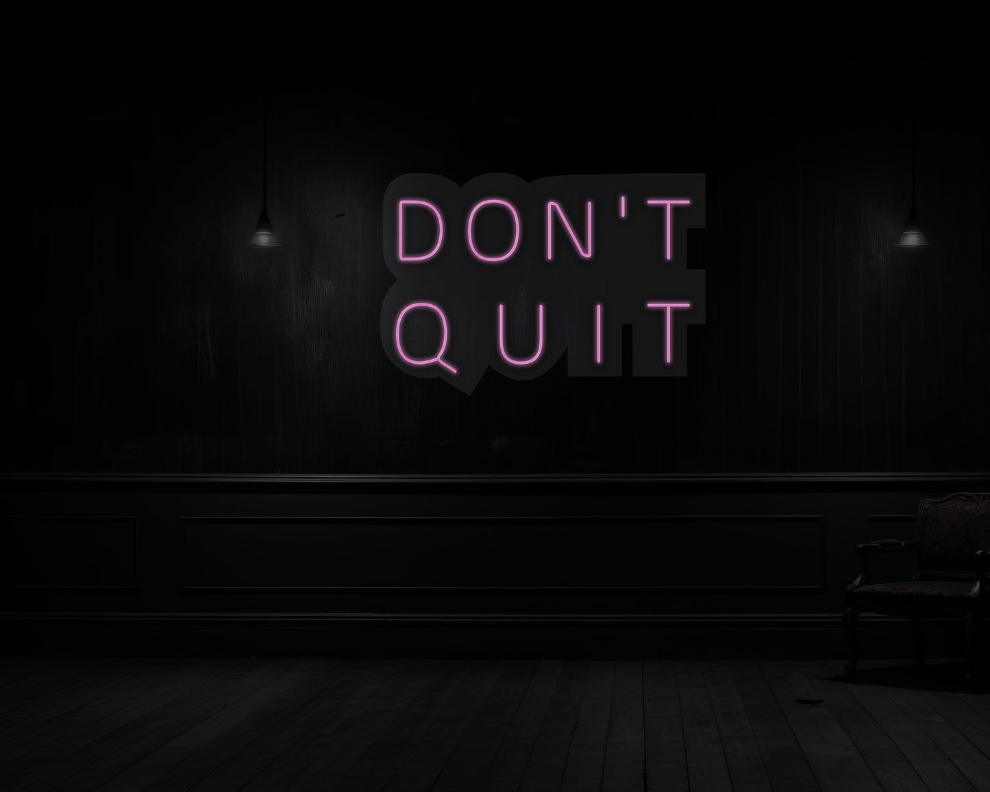 Don't Quit Neon Sign