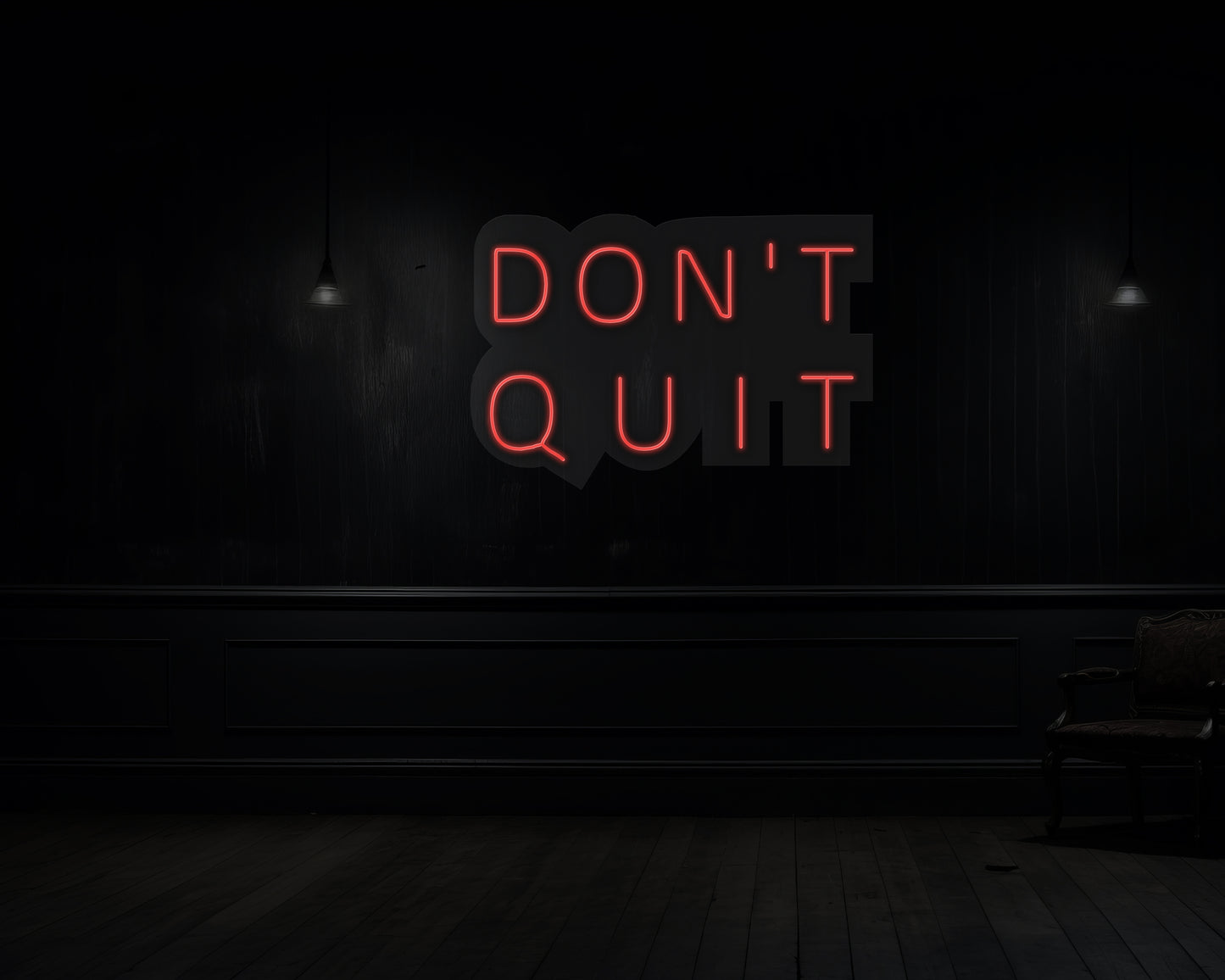 Don't Quit Neon Sign