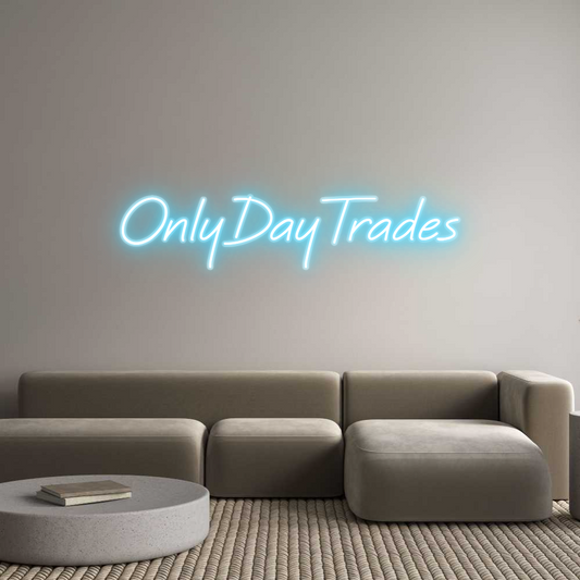 Custom Name Neon Sign OnlyDayTrades