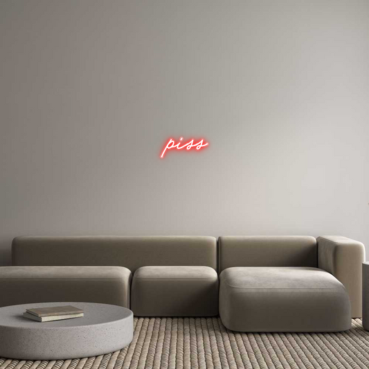 Custom Name Neon Sign piss