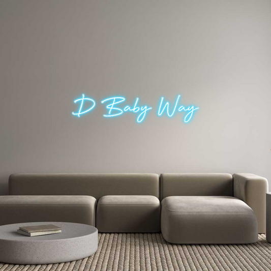 Custom Name Neon Sign D Baby Way