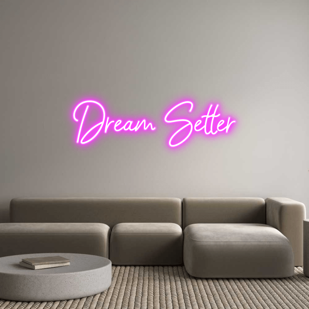 Custom Name Neon Sign Dream Setter
