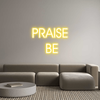 Custom Name Neon Sign PRAISE BE
